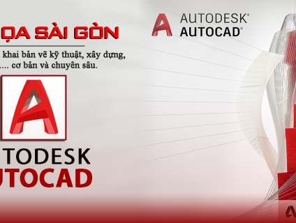 Khóa học Autocad cơ bản nâng cao tại Tân Phú, Bình Tân, Gò Vấp, Thủ Đức, Quận 5, Quan 10, Quận 11,..
