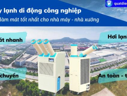 Địa chỉ mua máy lạnh di động công nghiệp tại Hà Nam!