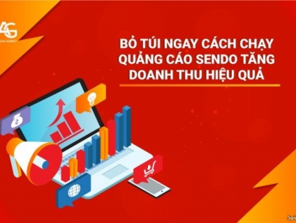 Bỏ Túi Ngay Cách Chạy Quảng Cáo Sendo Tăng Doanh Thu Hiệu Quả