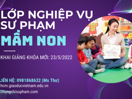 Khóa học bồi dưỡng nghiệp vụ sư phạm mầm non