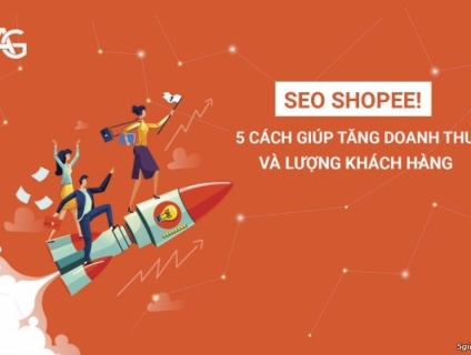Seo Shopee - Cách giúp tăng doanh thu
