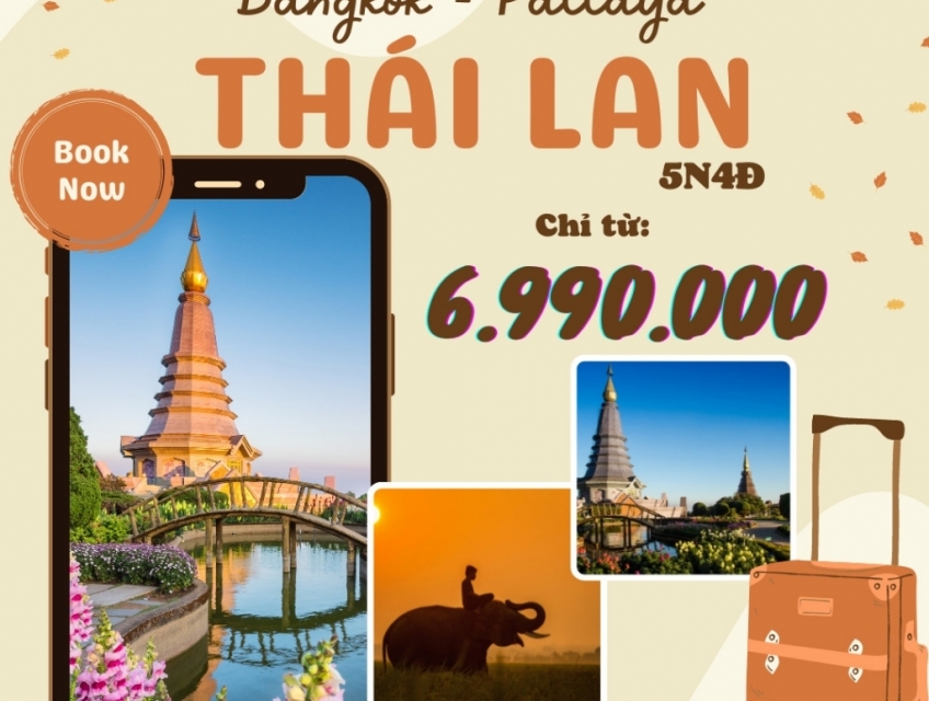 TOUR DU LỊCH THÁI LAN 5 NGÀY 4 ĐÊM
