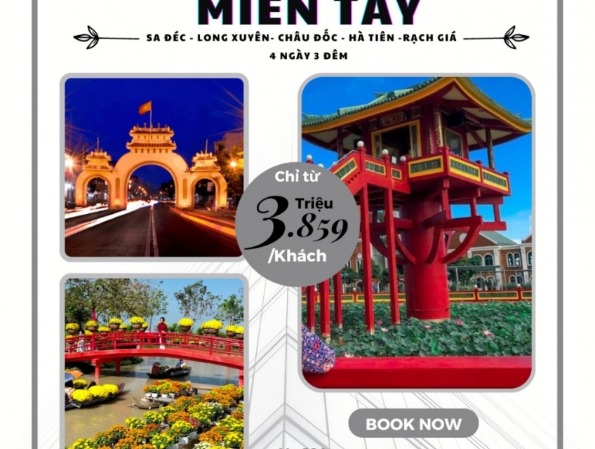TOUR DU LỊCH MIỀN TÂY MẾN YÊU  4 NGÀY 3 ĐÊM