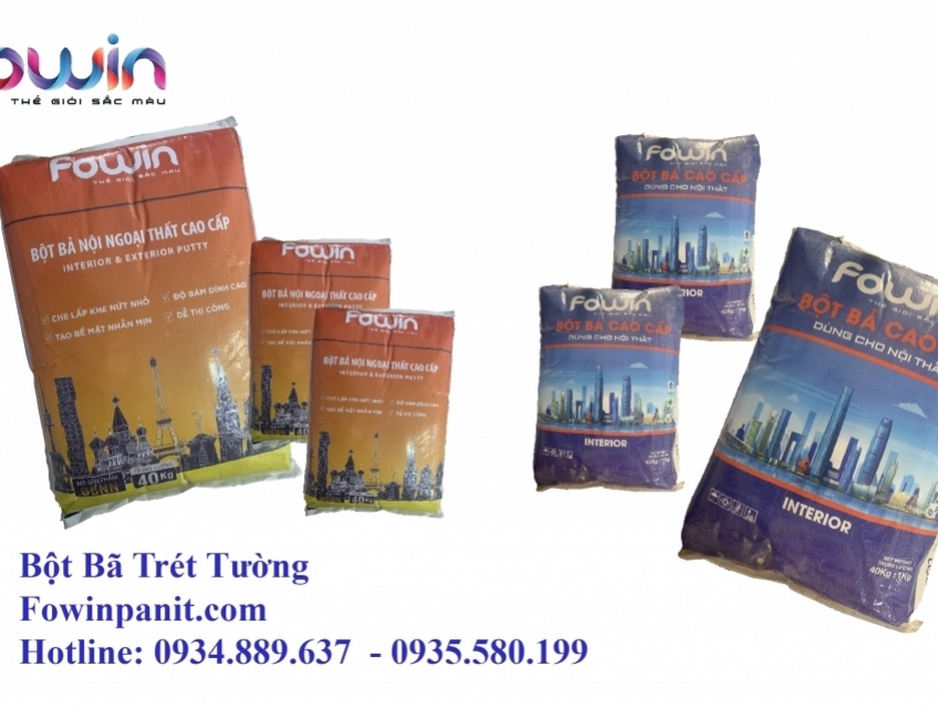 BỘT BÃ NỘI THẤT, NGOẠI THẤT CAO CẤP FOWIN