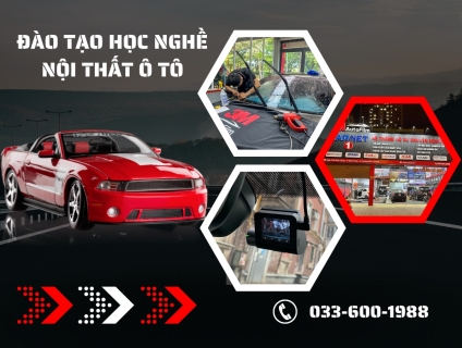 Đào tạo học nghề nội thất ô tô ở đâu uy tín chất lượng?