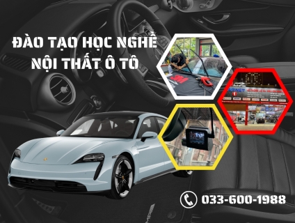Học nghề nội thất ô tô ở đâu quận Thanh Xuân giá rẻ?