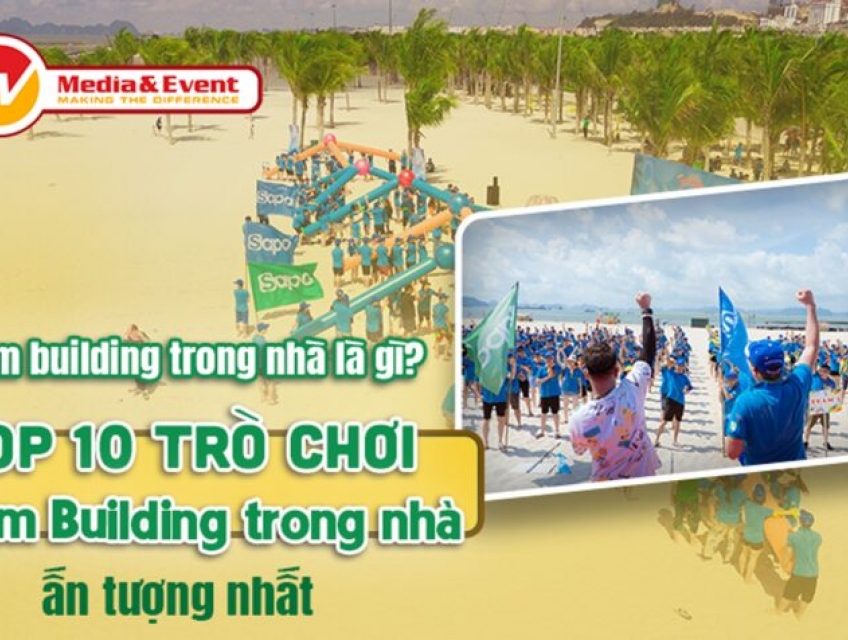 Dịch vụ tổ chức teambuilding sự kiện uy tín chuyên nghiệp