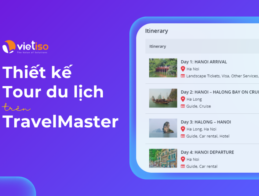 Hướng dẫn xây dựng và thiết kế Tour du lịch trên Phần mềm TravelMaster