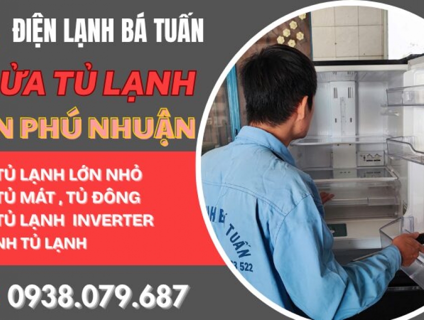 Sửa tủ lạnh quận Phú Nhuận uy tín chuyên nghiệp