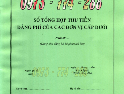 Sổ tổng hợp thu tiền đảng phí của các đơn vị cấp dưới