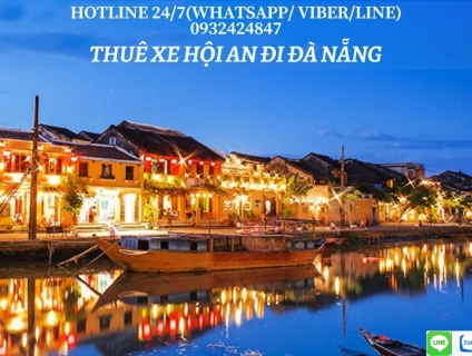 Thuê Xe ô Tô Từ Hội An đi Sân Bay Đà Nẵng giá SIÊU rẻ