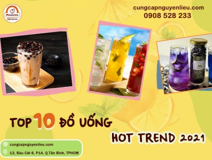 ĐIỂM MẶT GỌI TÊN 10 ĐỒ UỐNG HOT TREND HIỆN NAY