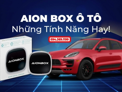 Tổng hợp những tính năng Aion box ô tô