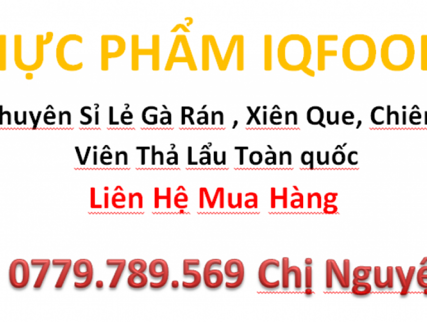 Thực phẩm IQFOODS -Chuyên sỉ-lẻ gà rán xiên que.Giá tốt.