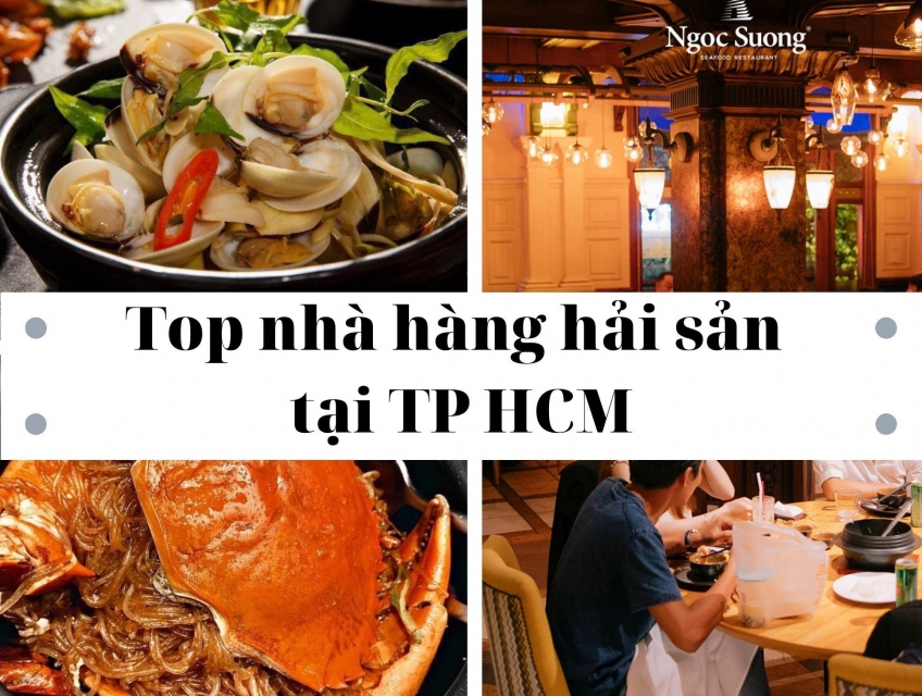 Top 5 nhà hàng hải sản ở tphcm nhất định phải ghé một lần