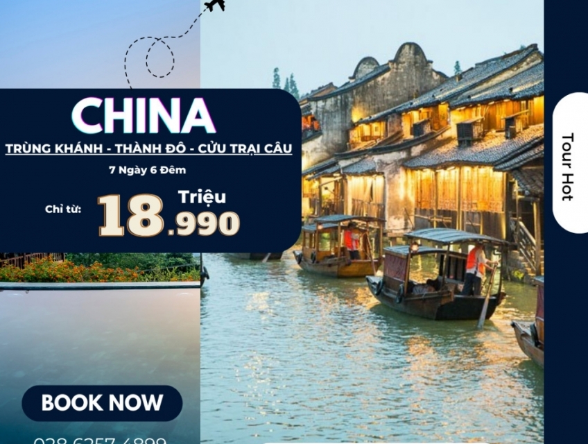 Tour Trùng Khánh - Thành Đô - Cửu Trại Câu 7N6Đ