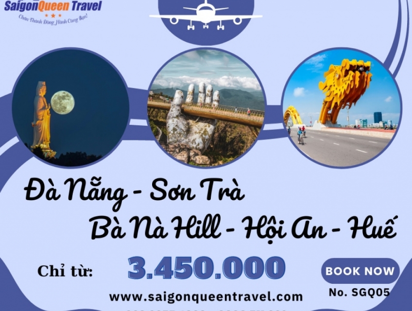 Tour HCM/HN - ĐÀ NẴNG - SƠN TRÀ - BÀ NÀ - HỘI AN -HUẾ - HCM/HN - 4N3Đ