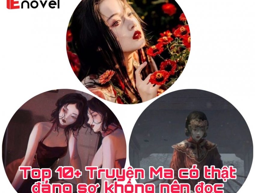 List 10+ Truyện Ma có thật RÙNG RỢN không nên đọc vào ban đêm