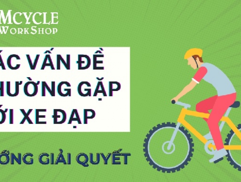 Cách giải quyết các vấn đề với xe đạp