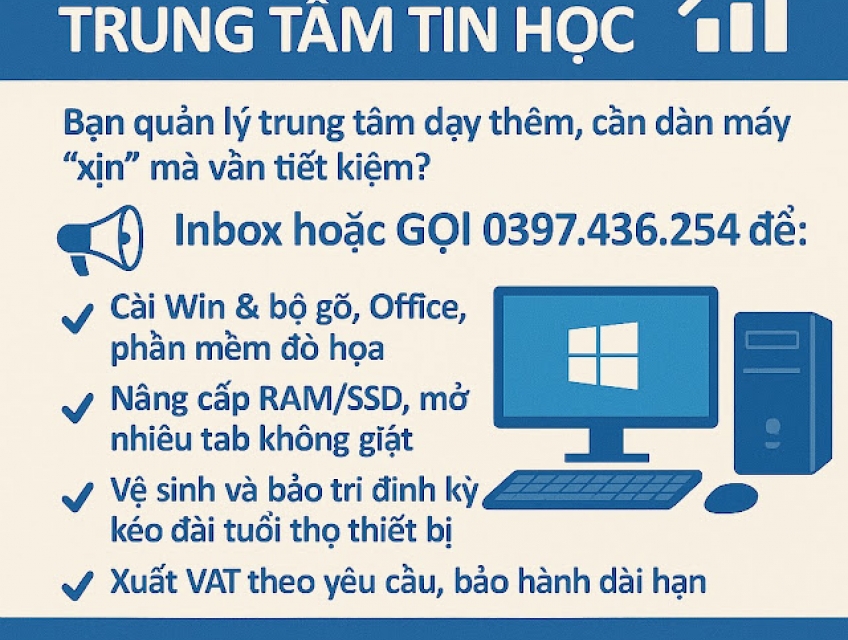 Quản lý trung tâm dạy thêm? Cần dàn máy mạnh – giá hợp lý?