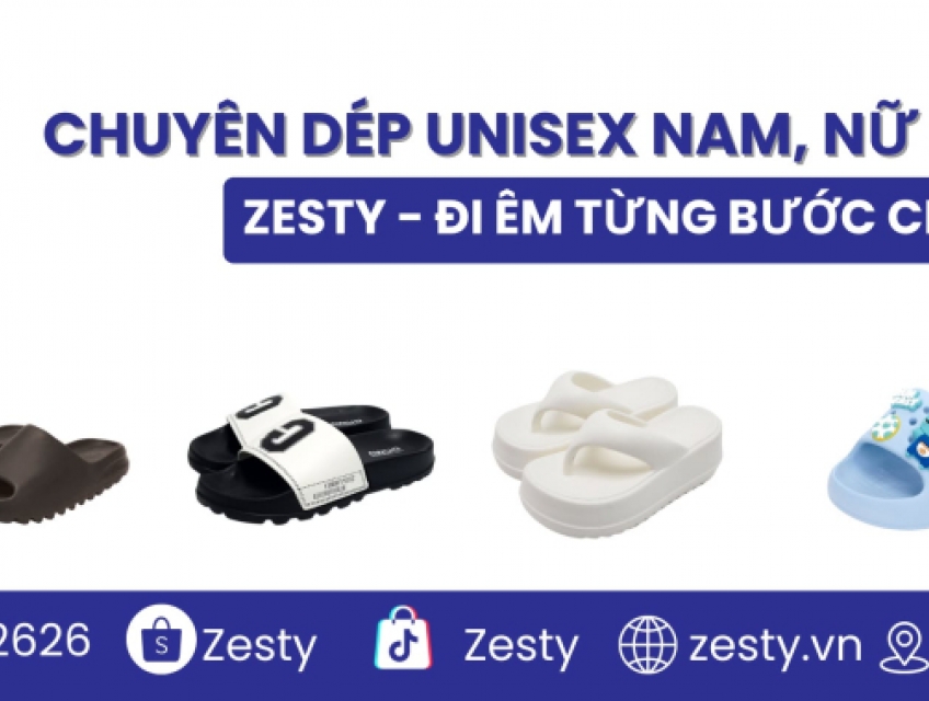 Zesty - Thương Hiệu Dép Nam Nữ & Unisex Mang Đậm Cá Tính Hiện Đại