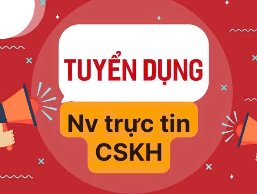 Tuyển nhân viên trực tin - CSKH ko yêu cầu KN tại Bình Tân