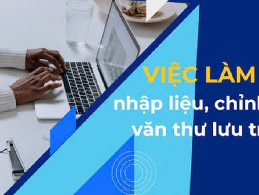 FSI tuyển NV chỉnh lý nhập liệu làm tại văn phòng ở Đồng Nai