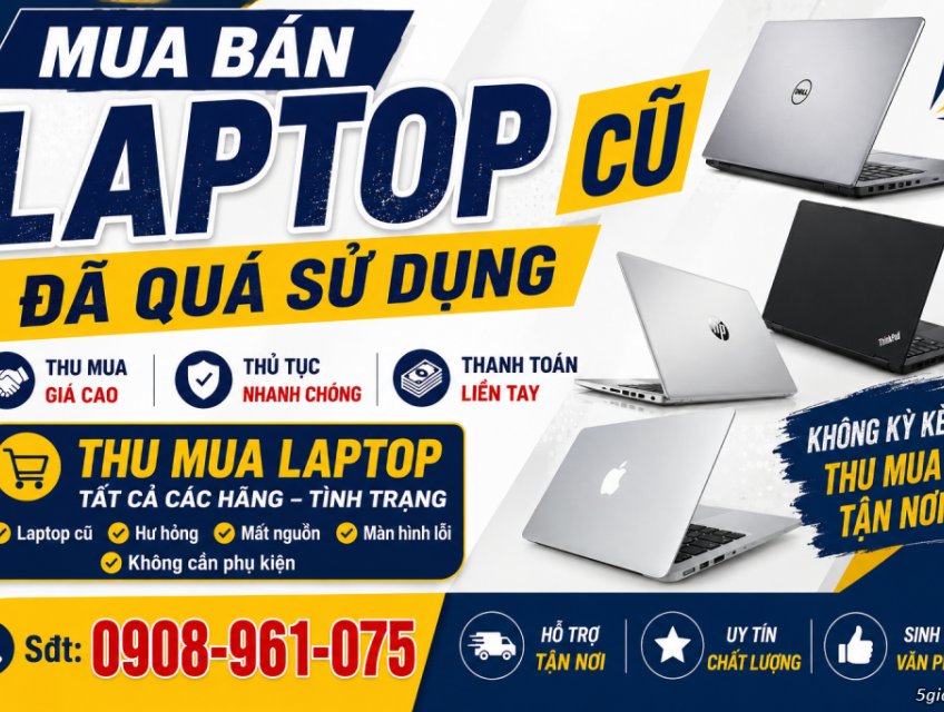THU MUA LAPTOP CŨ ĐÃ QUA SỬ DỤNG