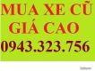 Đến Tận Nhà Mua Xe Máy Cũ Giá Cao, 0943. 323. 756