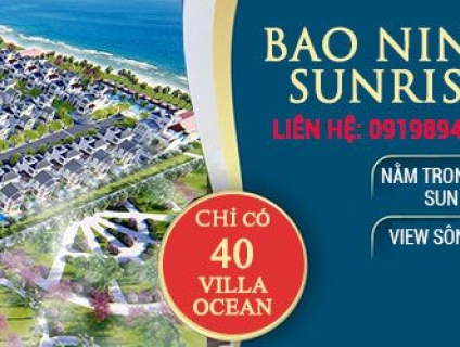 Mở Bán Biệt thự sinh thái Bảo Ninh Sunrise cam kết lợi nhuận đến 10%