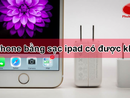 SẠC IPHONE BẰNG SẠC IPAD CÓ ĐƯỢC KHÔNG?