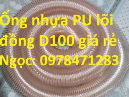 Tổng kho ống nhựa PU lõi thép mạ đồng phi 34, phi 40, phi 50, phi 60.