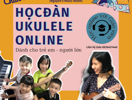 Dạy đàn Online - dạy đàn Piano - Ukulele