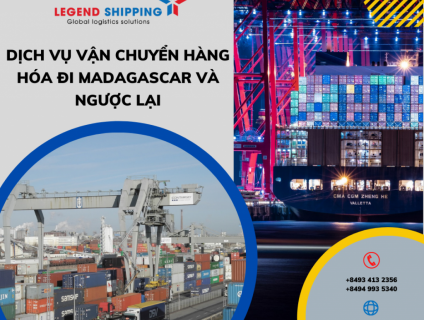 DỊCH VỤ VẬN CHUYỂN HÀNG HÓA ĐI MADAGASCAR VÀ NGƯỢC LẠI