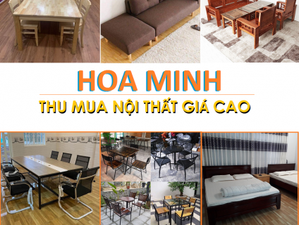 Thu Mua Nội Thất Cũ Hoa Minh