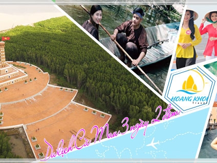 HOÀNG KHỞI TRAVEL - TOUR DU LỊCH CÀ MAU 3 NGÀY 2 ĐÊM