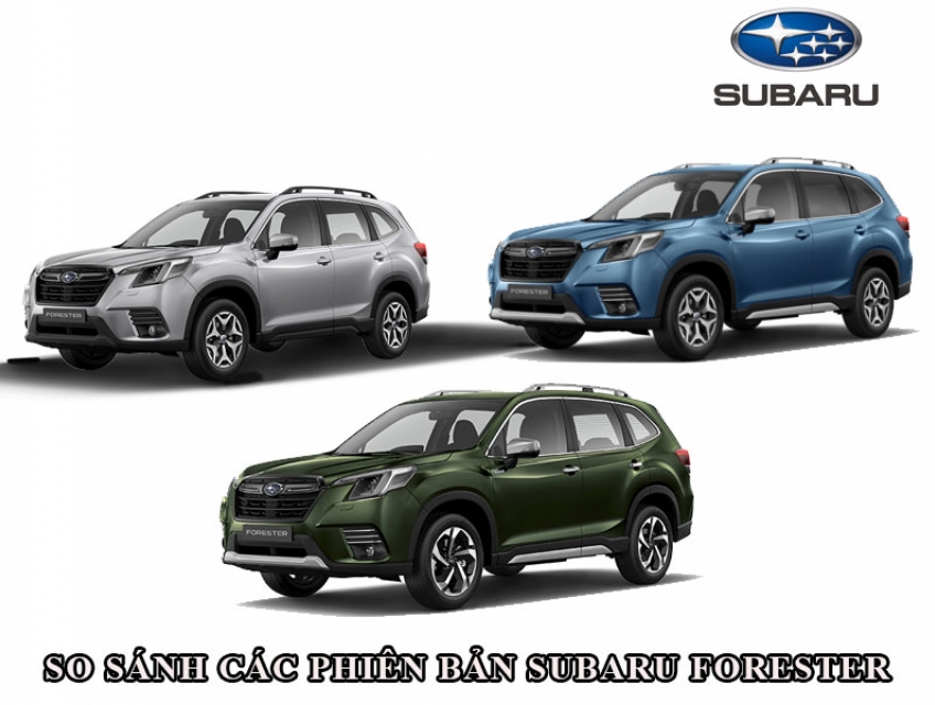 Subaru Forester các phiên bản tại Subaru Minh Thanh