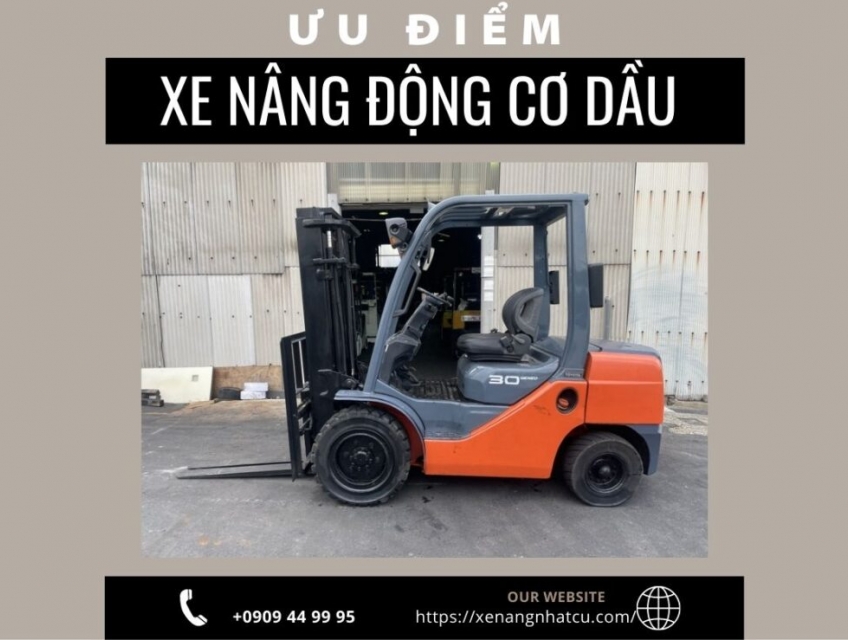 Những Ưu Điểm Vượt Trội Của Xe Nâng Máy Dầu Cũ Nhập Khẩu Từ Nhật Bản