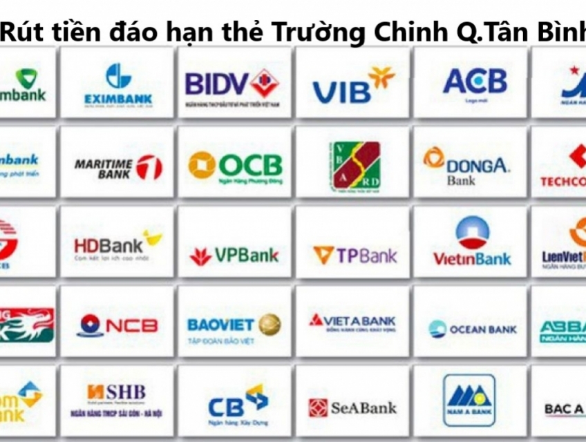 Rút tiền đáo hạn thẻ Trường Chinh