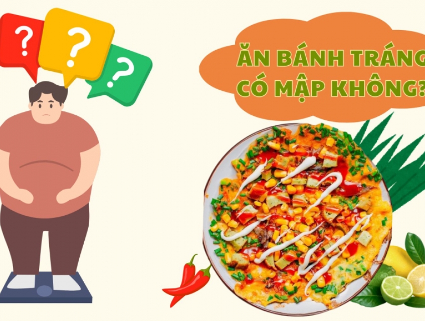 Ăn bánh tráng có béo không: Sự thật và giải pháp
