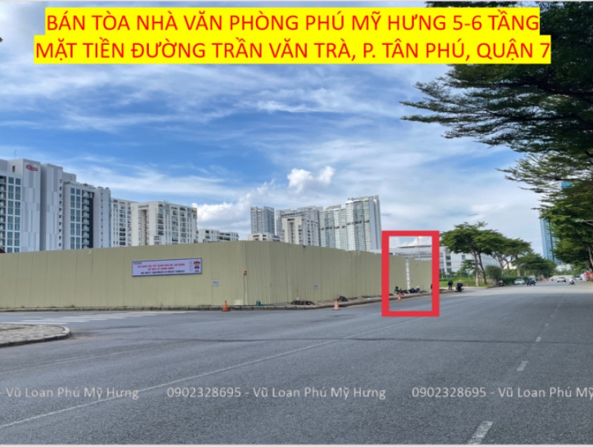 Bán Tòa Nhà Văn Phòng 5-6 Tầng mặt tiền đường Trần Văn Trà Phú Mỹ Hưng