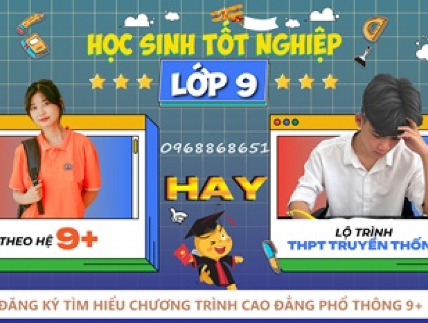 TUYỂN SINH HỌC CAO ĐẲNG TỪ LỚP 9