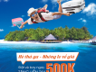 Hè thả ga - không lo về giá - Đặt vé bay ngay - tặng liền tay 500K