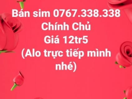 ^^^^^Bán sim số Vip 0767.338.338^^^^^^