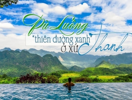 THIÊN ĐƯỜNG XANH Ở XỨ THANH