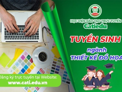 TUYỂN SINH TRUNG CẤP THIẾT KẾ ĐỒ HỌA - KHÓA HỌC TRỰC TUYẾN