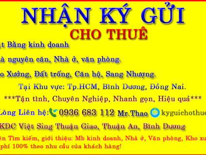 Nhận Ký gửi và giới thiệu bất động sản cho thuê mùa dịch covid