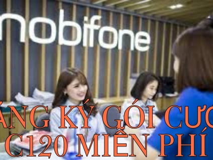 Hướng Dẫn Cách Đăng Ký Gói Cước C120 Mobifone MIỄN PHÍ