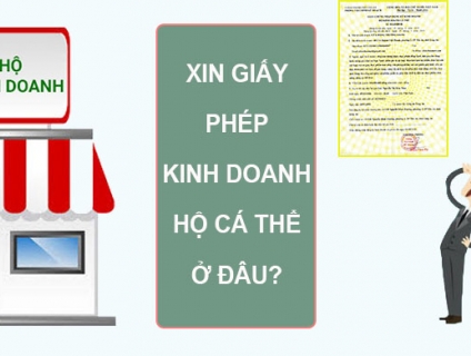 Xin giấy phép kinh doanh hộ cá thể ở đâu