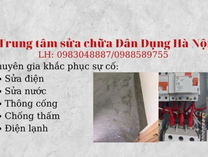 Sửa chữa Điện nước, thông tắc, chống thấm, điện lạnh